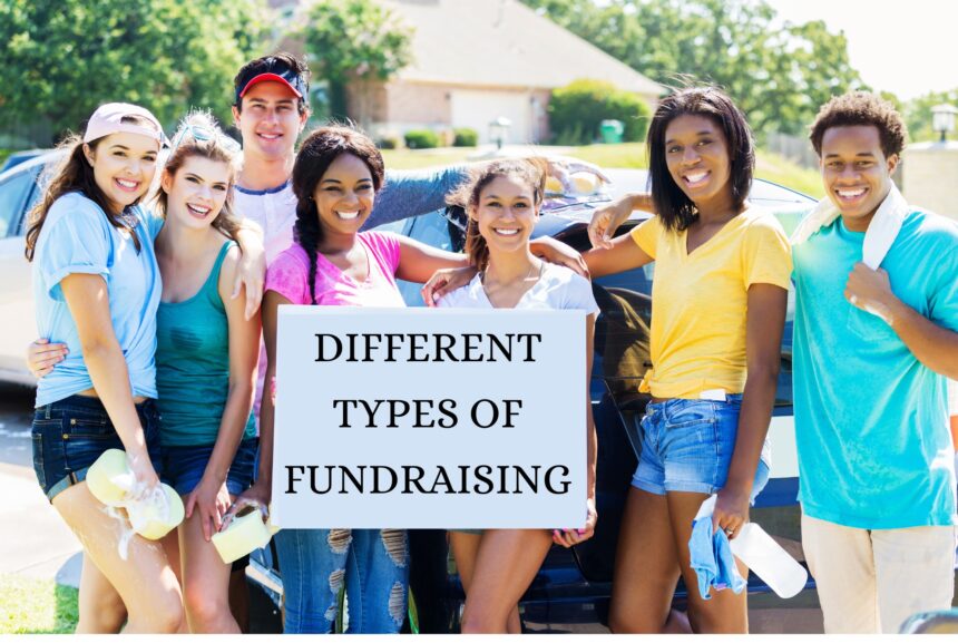 A Guide to Different Types of Fundraising By Fred Layman