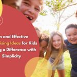 Fun and Effective Fundraising Ideas for Kids Making a Difference with Simplicity By Fred Layman